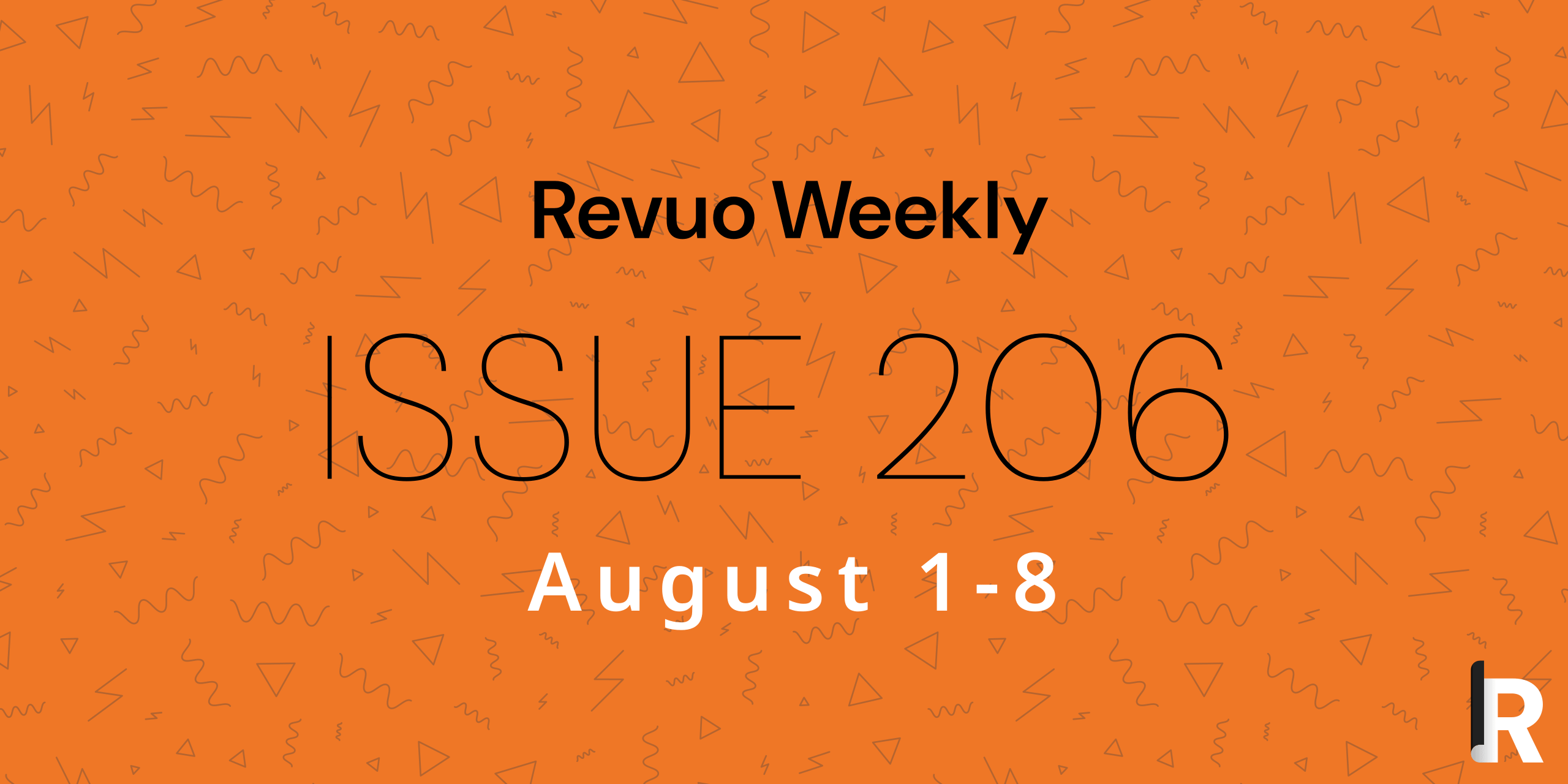 Issue 206: August 01 - 08, 2024