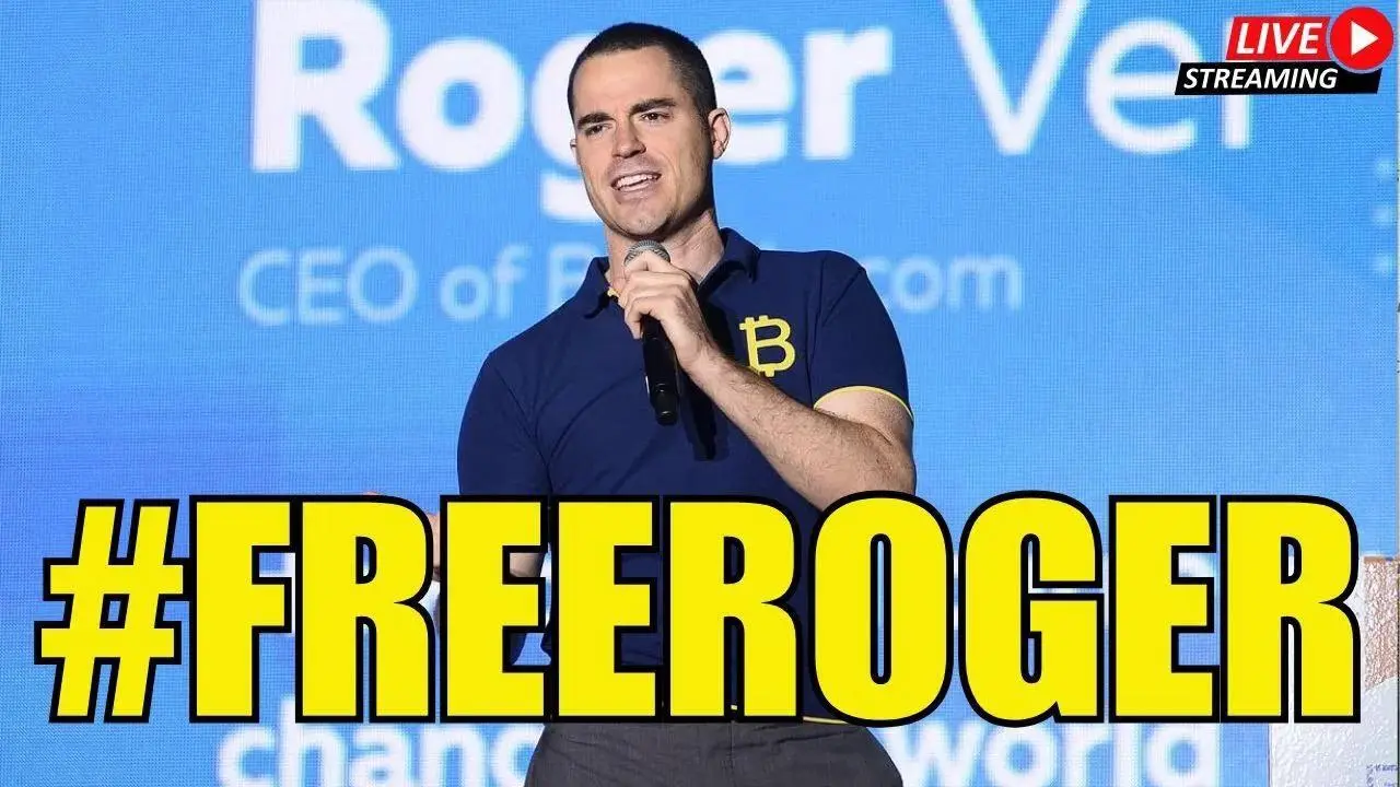 The Fight For Bitcoin Jesus! Roger Ver Faces 109 Years In Prison #FreeRoger