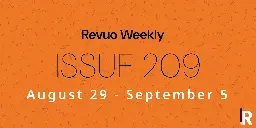 Issue 209: August 29 - September 5, 2024