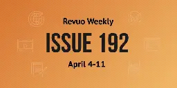 Issue 192: April 4 - 11, 2024
