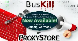 BusKill available in-store (Leipzig ProxySto.re) - BusKill